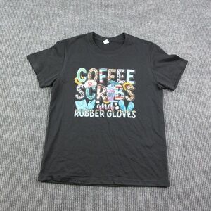 Coffee Scrubs And Rubber Gloves Shirt Womens S Black Nurse Medical Graphic Tee